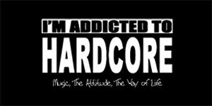 I'M ADDICTED TO HARDCORE - široká chrbtová nášivka s rozmerom 33 x 15 cm