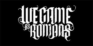 WE CAME AS ROMANS - Logo - široká chrbtová nášivka s rozmerom 33 x 15 cm