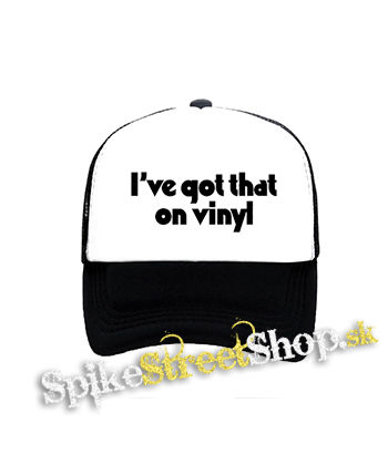 I´VE GOT THAT ON VINYL - čiernobiela sieťkovaná šiltovka model "Trucker"