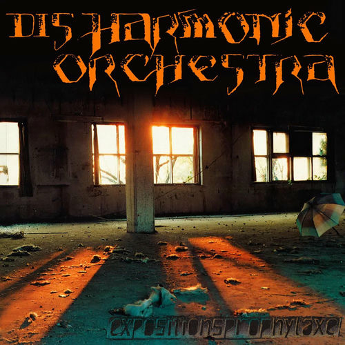 Fotonášivka DISHARMONIC ORCHESTRA - Expositionsprophylaxe (Re-Mastered)