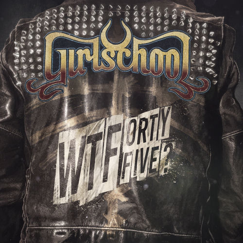 Fotonášivka GIRLSCHOOL - WTFortyfive
