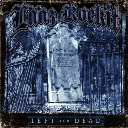 Fotonášivka LAAZ ROCKIT - Left for Dead