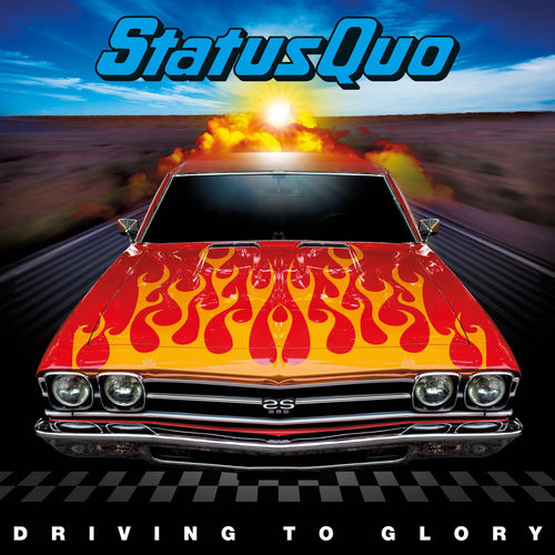 Fotonášivka STATUS QUO - Driving to Glory