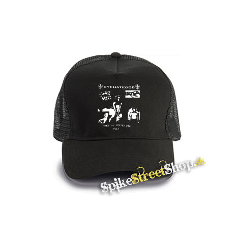 EYEHATEGOD - Take As Needed For Pain - čierna bavlnená sieťkovaná šiltovka model "Trucker Cap"