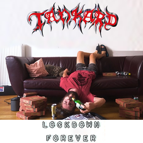 Fotonášivka TANKARD - Lockdown Forever