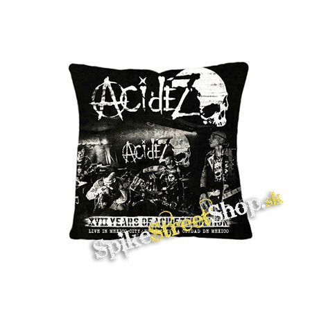 ACIDEZ - XVII Years Of Acideztruction - vankúš