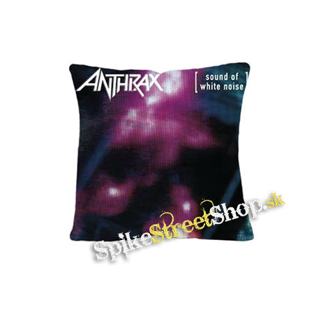 ANTHRAX - Sound Of White Noise - vankúš