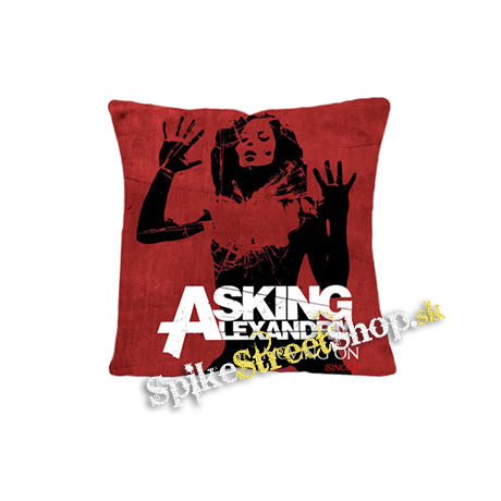 ASKING ALEXANDRIA - Moving On - vankúš