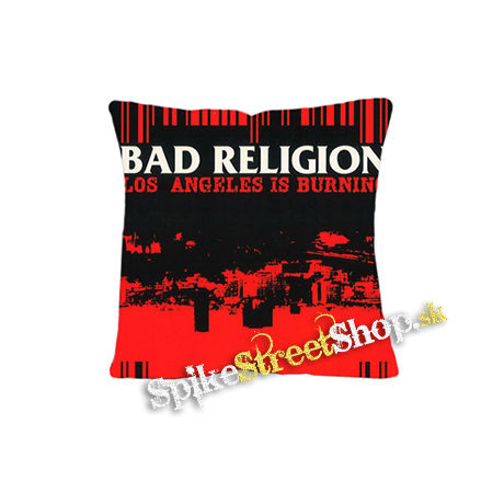 BAD RELIGION - Los Angeles Is Burning - vankúš