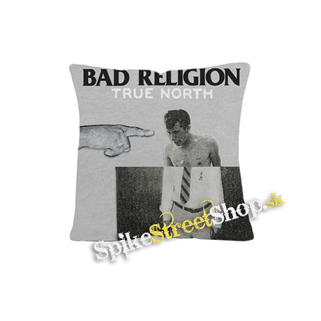 BAD RELIGION - True North - vankúš