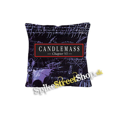 CANDLEMASS - Chapter VI - vankúš