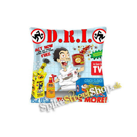 D.R.I. - But Wait... There's More - vankúš