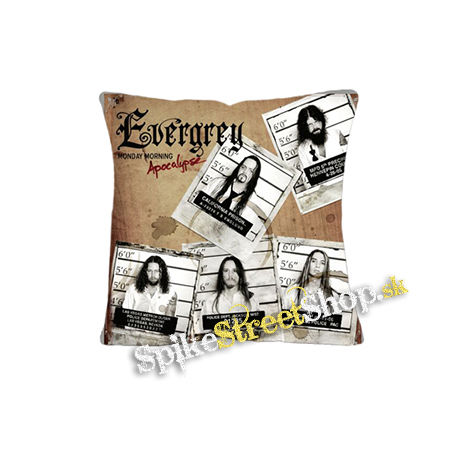 EVERGREY - Monday Morning Apocalypse - vankúš