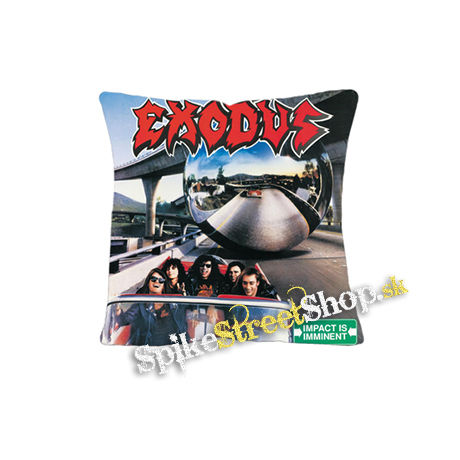 EXODUS - Impact Is Imminent - vankúš