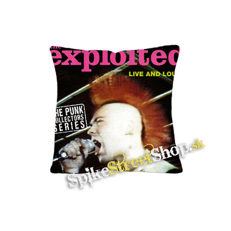 EXPLOITED - Live And Loud - vankúš