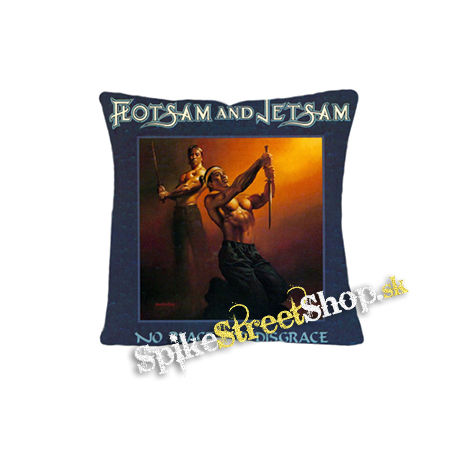 FLOTSAM AND JETSAM - No Place For Disgrace - vankúš
