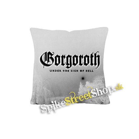 GORGOROTH - Under the Sign of Hell - vankúš