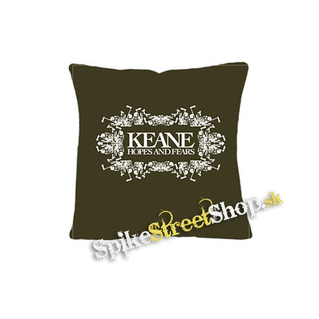 KEANE - Hopes And Fears - vankúš
