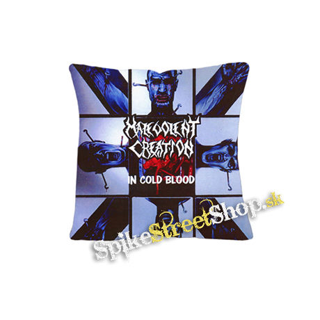 MALEVOLENT CREATION - In Cold Blood - vankúš