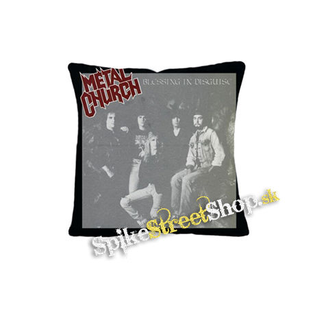 METAL CHURCH - Blessing In Disguise - vankúš