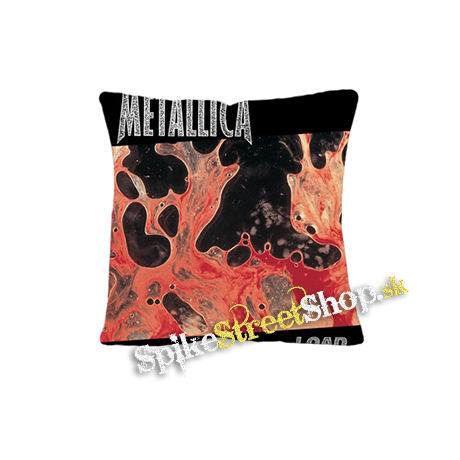 METALLICA - Load - vankúš