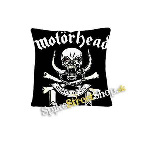 MOTORHEAD - March Or Die 2 - vankúš