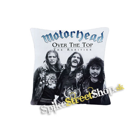 MOTORHEAD - Over the Top - The Rarities - vankúš
