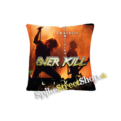 OVERKILL - Wrecking Everything - vankúš