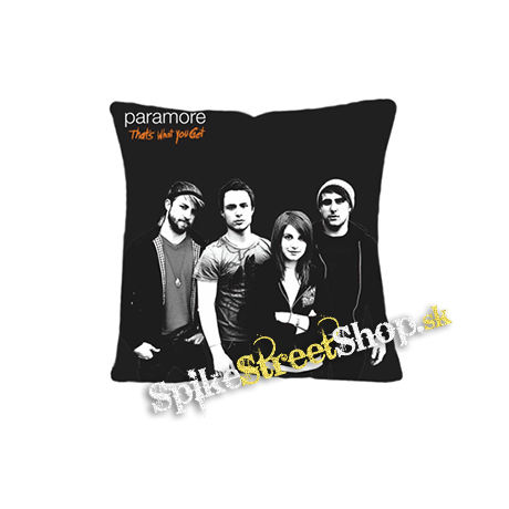 PARAMORE - That's What You Get - vankúš