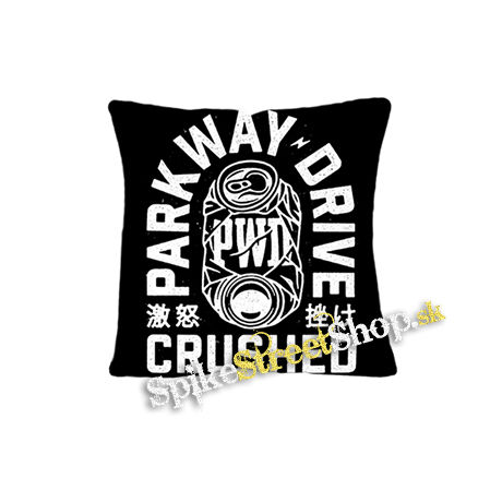PARKWAY DRIVE - Crushed - vankúš