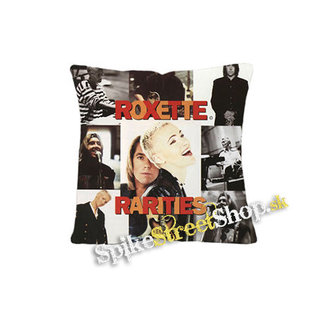 ROXETTE - Rarities - vankúš