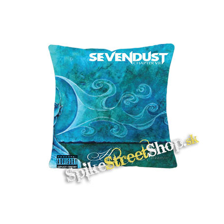 SEVENDUST - Chapter VII - Hope & Sorrow - vankúš