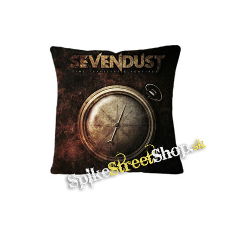 SEVENDUST - Time Travelers & Bonfires - vankúš