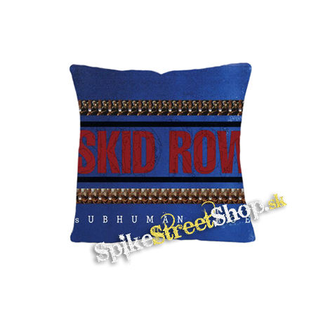 SKID ROW - Subhuman Race - vankúš