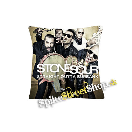 STONE SOUR - Straight Outta Burbank - vankúš