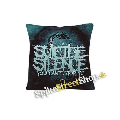 SUICIDE SILENCE - You Can't Stop Me - vankúš