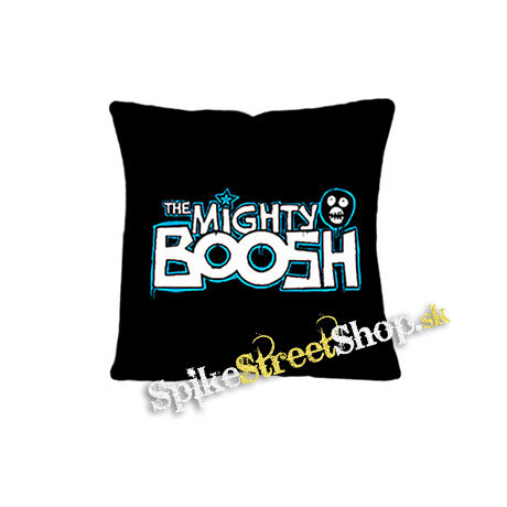 THE MIGHTY BOOSH - vankúš