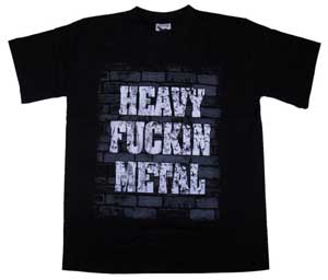 HEAVY FUCKIN METAL - pánske tričko