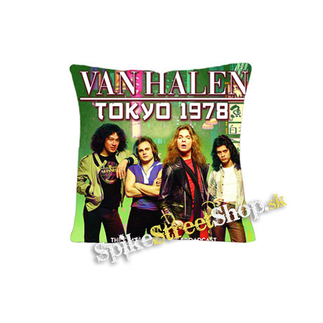 VAN HALEN - Tokyo 1978 - vankúš