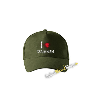 I LOVE DEATH METAL - zelená šiltovka vo farbe "military green"