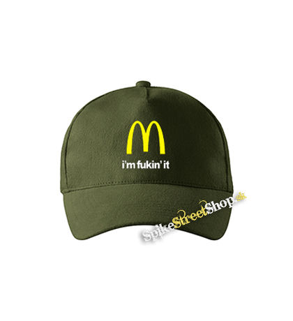 I'M FUCKIN' IT - zelená šiltovka vo farbe "military green"