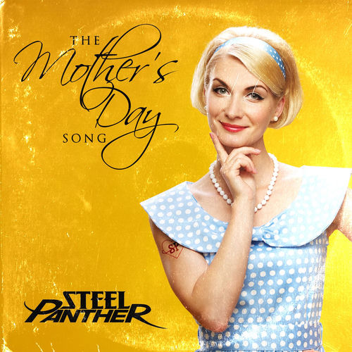 Fotonášivka STEEL PANTHER - The Mother's Day Song