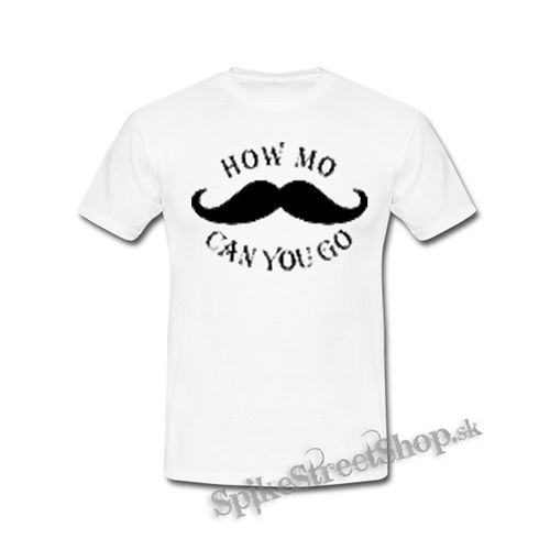 MUSTACHE - How Mo Can You Go - biele detské tričko