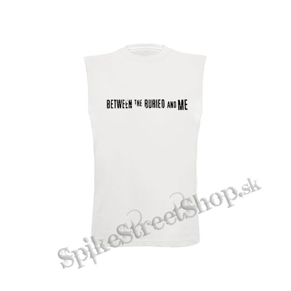 BETWEEN THE BURIED AND ME - Logo - biele pánske tričko bez rukávov