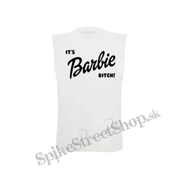 ITS BARBIE BITCH - Logo - biele pánske tričko bez rukávov