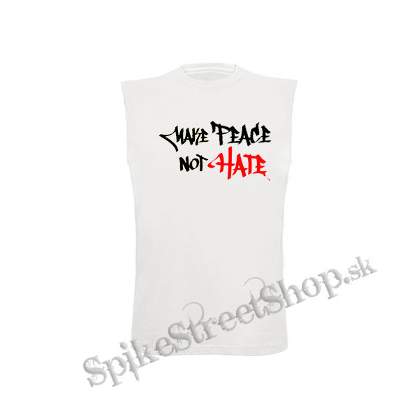 MAKE PEACE NOT HATE - biele pánske tričko bez rukávov