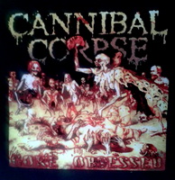 CANNIBAL CORPSE - Gore Obsessed - chrbtová nášivka