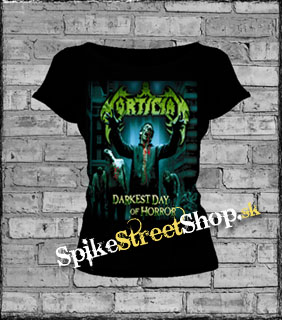 MORTICIAN - Darkest Day Of Horror - dámske tričko