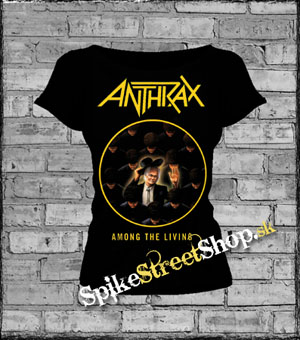 ANTHRAX - Among The Living - dámske tričko