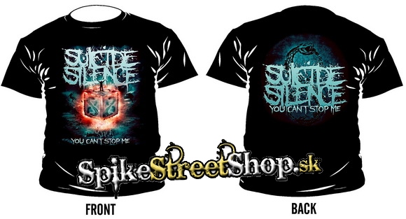 SUICIDE SILENCE - You Cant Stop Me - čierne pánske tričko